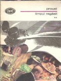 Timpul Regăsit Volumul 2 R. Proust Editura Minerva Biblioteca pentru Toti 1977 Roman Clasic Editie Veche
