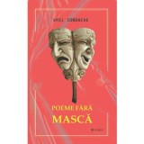 Poeme fara masca - Emil Iordache