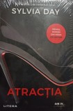 Sylvia Day - Atractia (Editia: 2021)