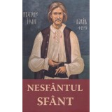 Nesfantul Sfant - Fratele Ioan David