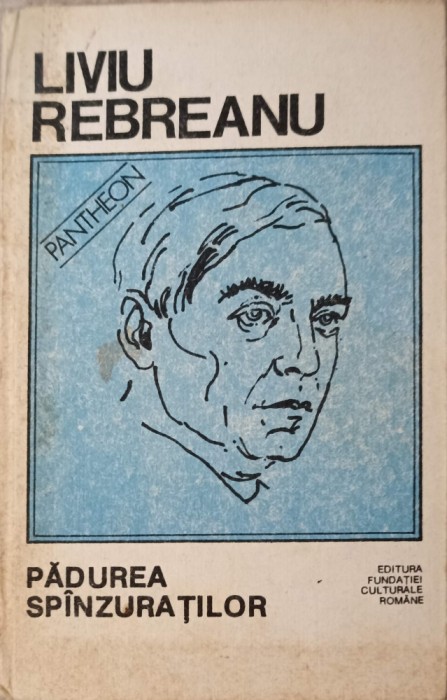 PADUREA SPINZURATILOR-LIVIU REBREANU-218670