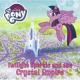 My Little Pony: Twilight Sparkle &amp; The Crystal Empire