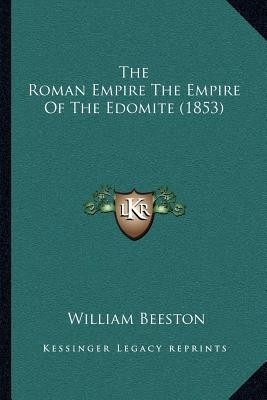 The Roman Empire the Empire of the Edomite (1853) foto