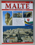 MALTE ET SES ILES : GOZO ET COMINO , ALBUM DE PREZENTARE TURISTICA , TEXT IN LIMBA FRANCEZA , ANII &#039; 2000