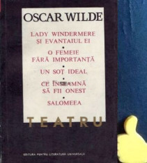 Teatru Lady Windermere si evantaiul ei O femeie fara importanta Oscar Wilde foto