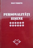 Personalitati Iesene Vol. 12: Ioan Timofte - Biografie, Editura Pim, Romana, 420 Pagini