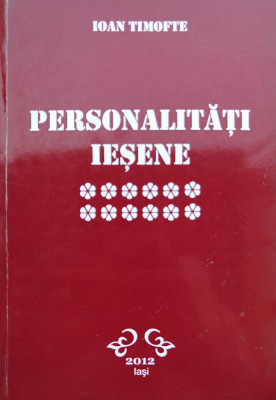 Personalitati Iesene Vol. 12 - Ioan Timofte ,554789 foto