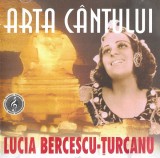 Lucia Bercescu-Țurcanu - Arta C&acirc;ntului, CDr