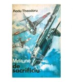 Radu Theodoru - Misiune de sacrificiu - nuvele - 121863