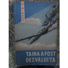 TAINA A FOST DEZVALUITA-V. MINAEV