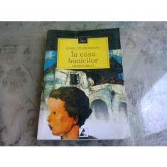 IN CASA BUNICILOR - IONEL TEODOREANU