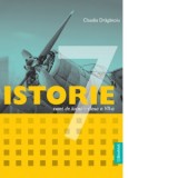 Istorie. Caiet de lucru pentru clasa a VII-a