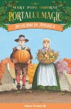 Cumpara ieftin Intalniri In America. Portalul Magic Nr. 23. Ed. 2, Mary Pope Osborne - Editura Paralela 45