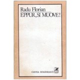 Radu Florian - Eppur, si Muove! - 103454
