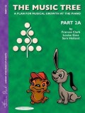 The Music Tree Student&#039;s Book: Part 2a