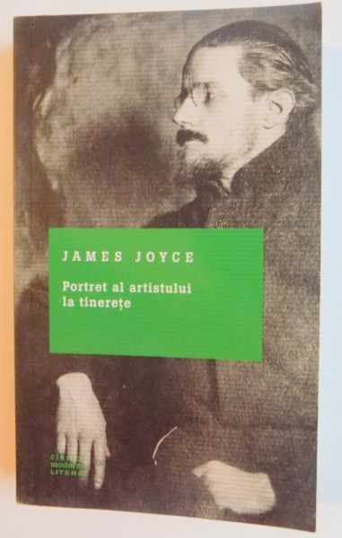 PORTRET AL ARTISTULUI LA TINERETE de JAMES JOYCE , 2014