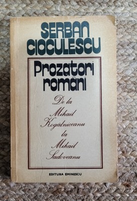 PROZATORI ROMANI, DE LA MIHAIL KOGALNICEANU LA MIHAIL SADOVEANU-CIOCULESCU foto