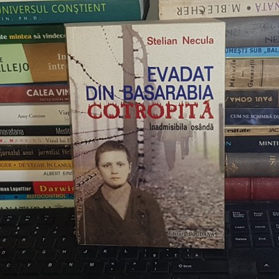 STELIAN NECULA - EVADAT DIN BASARABIA COTROPITA : INADMISIBILA OSANDA , 2010 , DEDICATIE / AUTOGRAF * foto