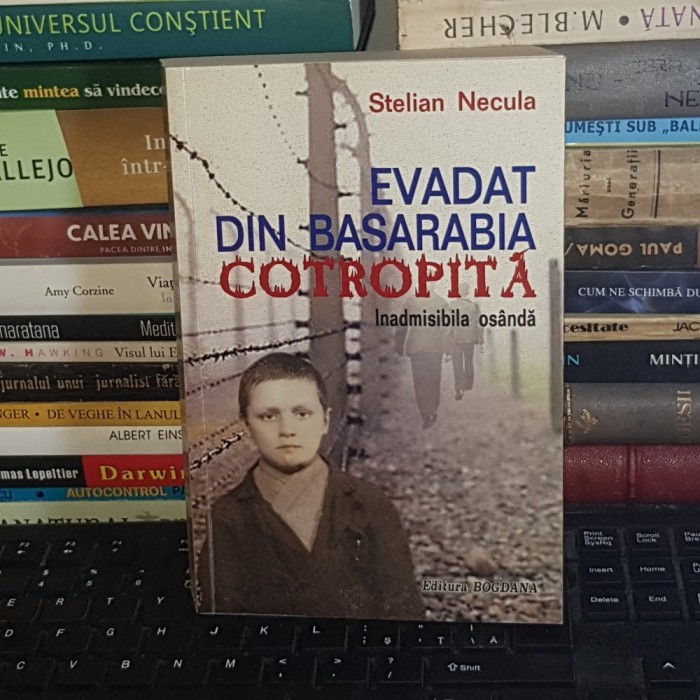 STELIAN NECULA - EVADAT DIN BASARABIA COTROPITA : INADMISIBILA OSANDA , 2010 , DEDICATIE / AUTOGRAF *