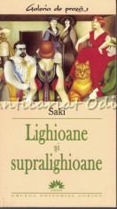 Lighioane Si Supralighioane - Saki foto