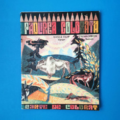 Carte veche vintage colorat Padurea Colorata 1977 editura Junimea Vasile Filip