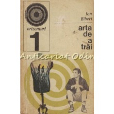 Arta De A Trai - Ion Biberi
