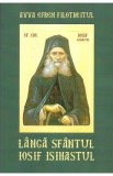 Cartea Langa Sfantul Iosif Isihastul de Avva Efrem Filotheitul - Duhovnicie si Viata Monahala