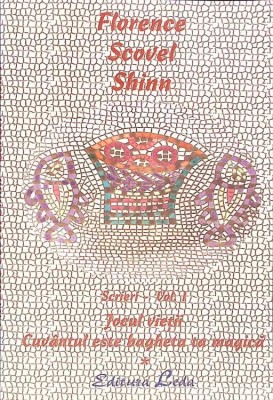JOCUL VIETII. CUVANTUL ESTE BAGHETA TA MAGICA VOL.1-F.S. SHINN-271566 foto