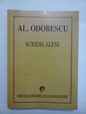 SCRIERI ALESE - AL. ODOBESCU foto