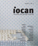 Iocan - revista de proza scurta anul 1 / nr. 1 - Editura Vellant