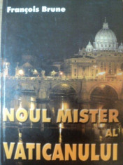 NOUL MISTER AL VATICANULUI de FRANCOIS BRUNE , 2002 foto