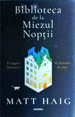 Matt Haig - Biblioteca de la miezul noptii foto