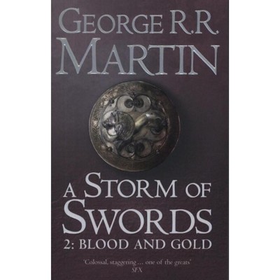 A Storm of Swords 2. - Blood and Gold - BOOK THREE OF A SONG OF ICE AND FIRE - George R. R. Martin foto