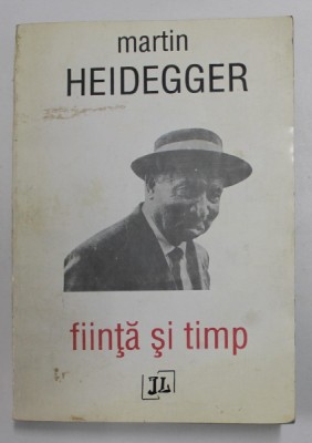 FIINTA SI TIMP de MARTIN HEIDEGGER , 1994 foto