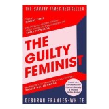 Cumpara ieftin The Guilty Feminist