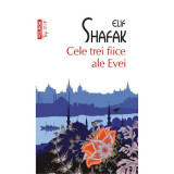 Cele trei fiice ale Evei, Elif Shafak