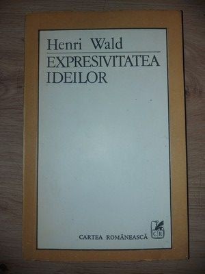 Expresivitatea ideilor- Henri Wald foto