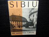 Sibiu -Mic indreptar turistic -Ed.Meridiane anul 1962