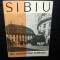 Sibiu -Mic indreptar turistic -Ed.Meridiane anul 1962