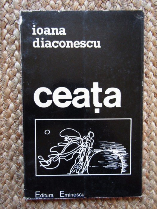 Ioana Diaconescu - Ceata CU DEDICATIE SI AUTOGRAF
