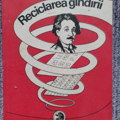 RECICLAREA GANDIRII-MIRCEA RADU, NICOLAE RADU, 1991, 80 pag, stare f buna