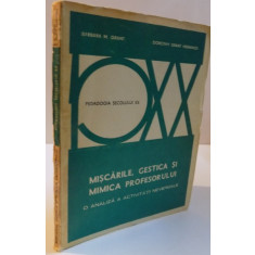 MISCARILE, GESTICA SI MIMICA PROFESORULUI, 1977