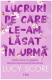 Lucruri pe care le-am lăsat &icirc;n urmă (Vol. 3) - Paperback brosat - Trei