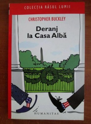 Christopher Buckley - Deranj la Casa Alba foto