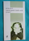George Geacar &ndash; Concert pentru coarde vocale si nervi ( prima editie )