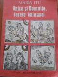 ONITA SI DOMNITA, FETELE GAINUSEI - Maria Itu