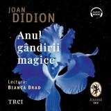 Cumpara ieftin Anul g&acirc;ndirii magice - Audiobook - Joan Didion, Pandora-M