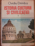 Istoria culturii si civilizatiei volumul 3, Ovidiu Drimba