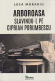 Arboroasa slavindu-l pe Ciprian Porumbescu - Leca Morariu, 2023