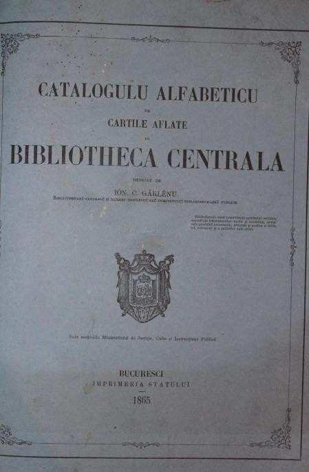 CATALOGU ALFABETICU DE CARTILE AFLATE IN BIBLIOTECA CENTRALA